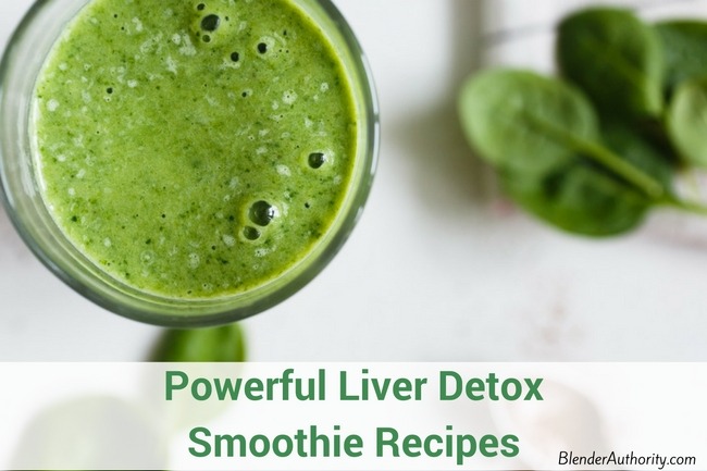 Powerful Liver Detox Smoothie Recipes