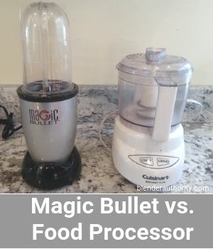 Magic Bullet vs Food Processor