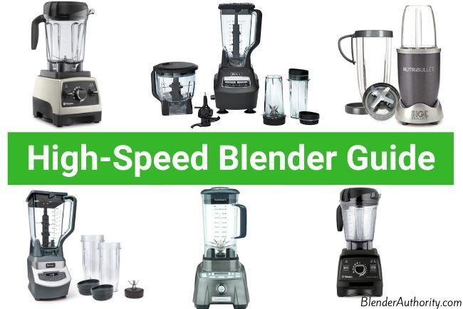 Best High Speed Blenders