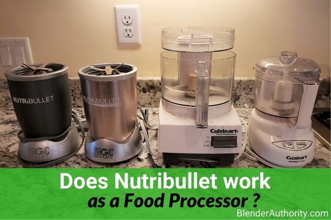 Nutribullet as a Food Processor